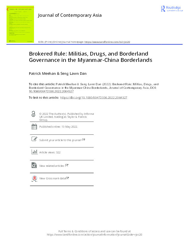 Brokered Rule: Militias, Drugs, and Borderland Governance in the Myanmar-China Borderlands Thumbnail