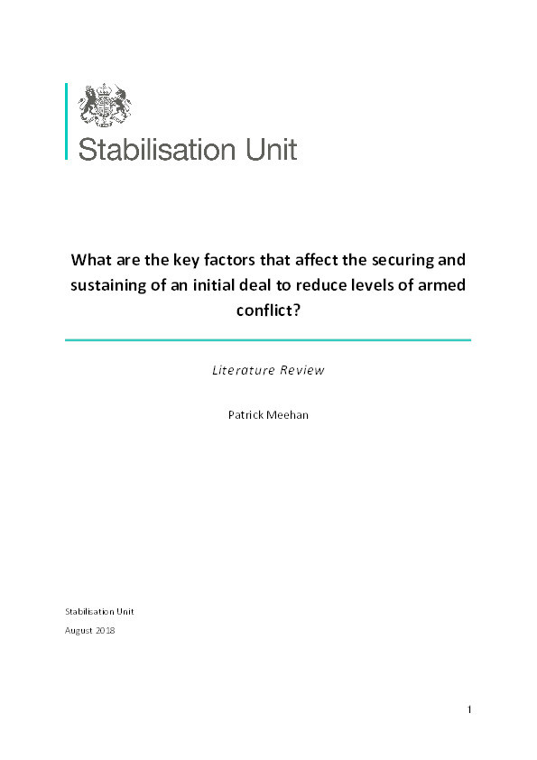 What are the key factors that affect the securing and sustaining of an initial deal to reduce levels of armed conflict?: A Literature Review Thumbnail