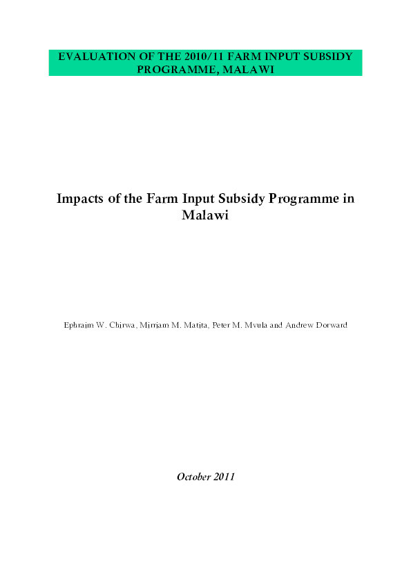Evaluation of the 2010/11 farm input subsidy programme: impacts of the farm input subsidy programme in Malawi Thumbnail