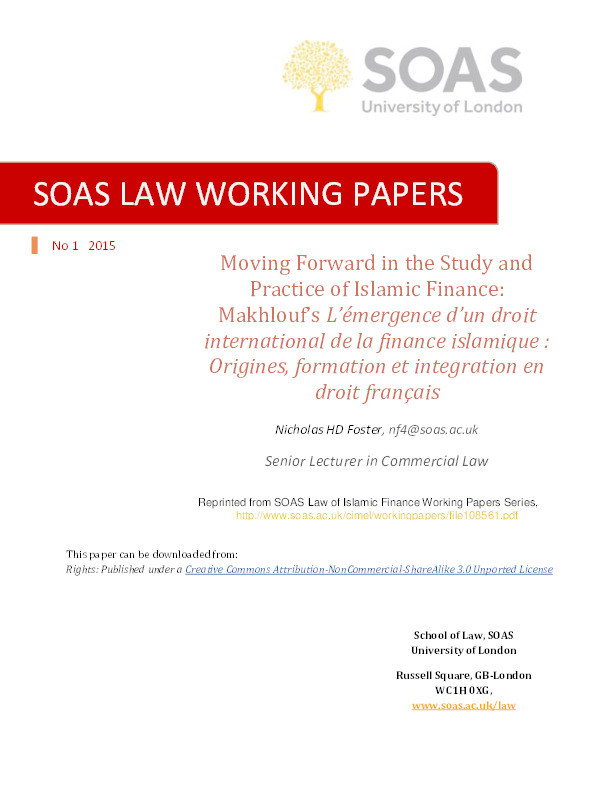 Moving Forward in the Study and Practice of Islamic Finance: Makhlouf’s L’émergence d’un droit international de la finance islamique : Origines, formation et integration en droit français Thumbnail
