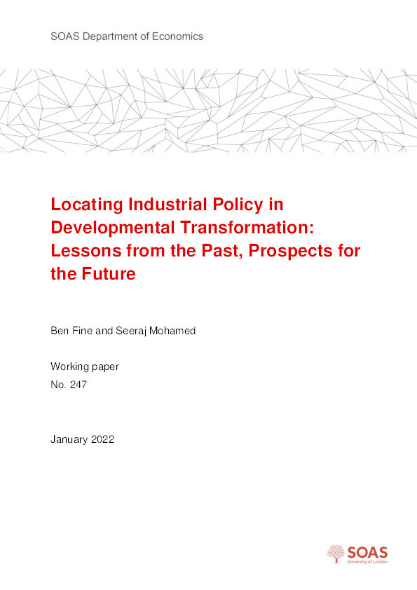 Locating Industrial Policy in Developmental Transformation: Lessons from the Past, Prospects for the Future Thumbnail