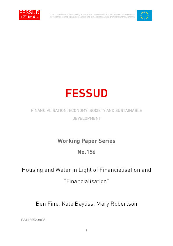 Housing and Water in Light of Financialisation and “Financialisation. FESSUD Working Paper Series; No. 156 Thumbnail