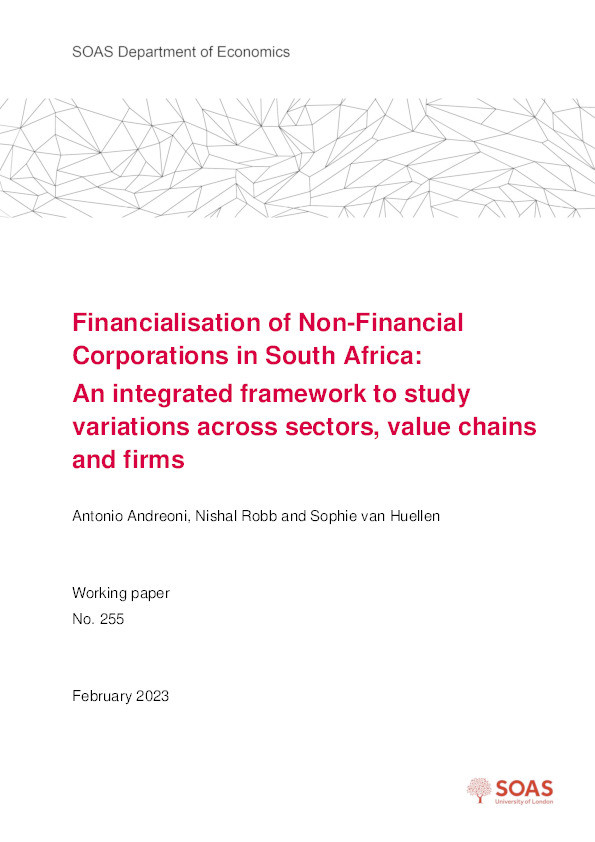 Financialisation of Non-Financial Corporations in South Africa: An integrated framework to study variations across sectors, value chains and firms Thumbnail