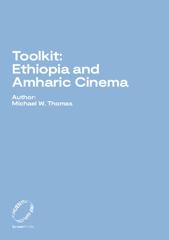 Toolkit: Ethiopia and Amharic Cinema Thumbnail