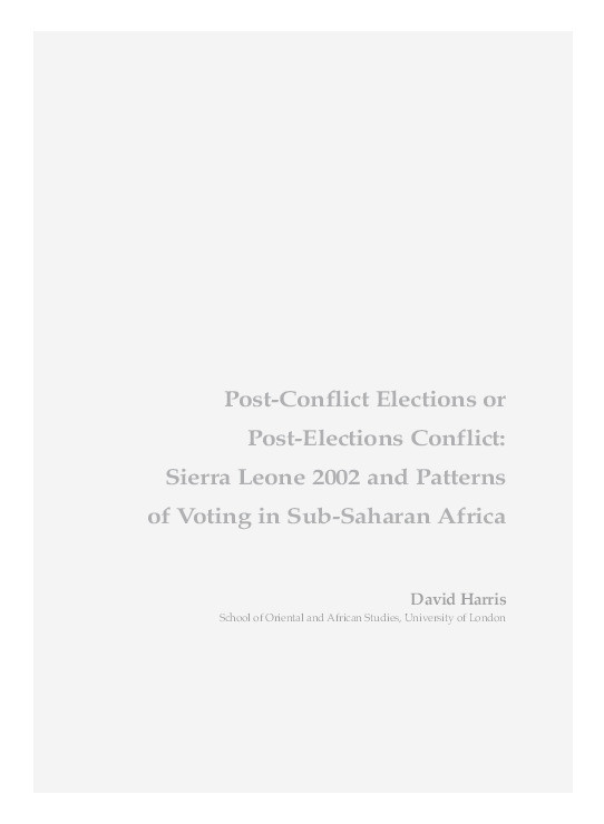Post-Conflict Elections or Post-Elections Conflict: Sierra Leone 2002 and Patterns of Voting in Sub-Saharan Africa Thumbnail