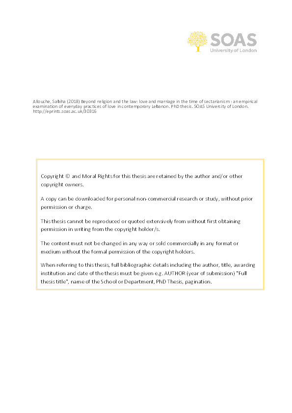 Beyond religion and the law: love and marriage in the time of sectarianism : an empirical examination of everyday practices of love in contemporary Lebanon Thumbnail