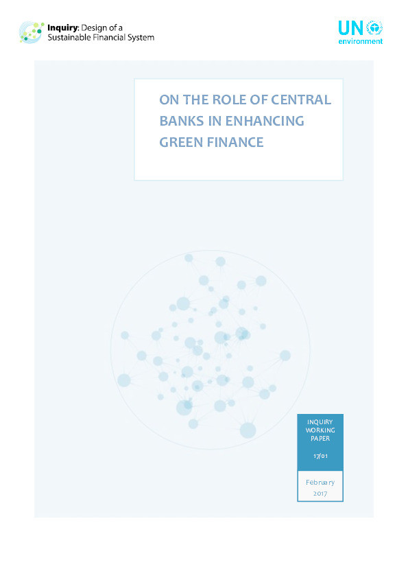 On the Role of Central Banks in Enhancing Green Finance Thumbnail