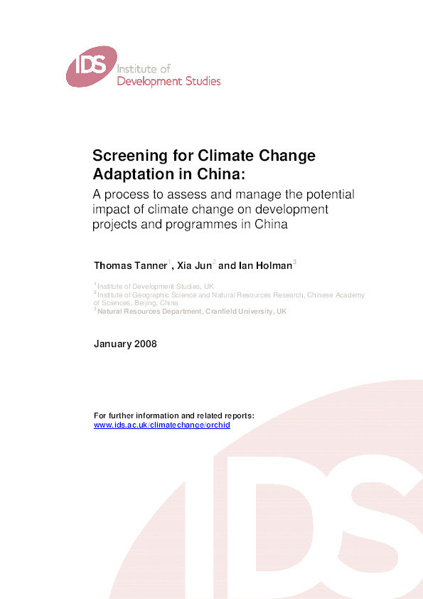 Screening for climate change adaptation: A process to assess and manage the potential impact of climate change on development projects and programmes in China Thumbnail