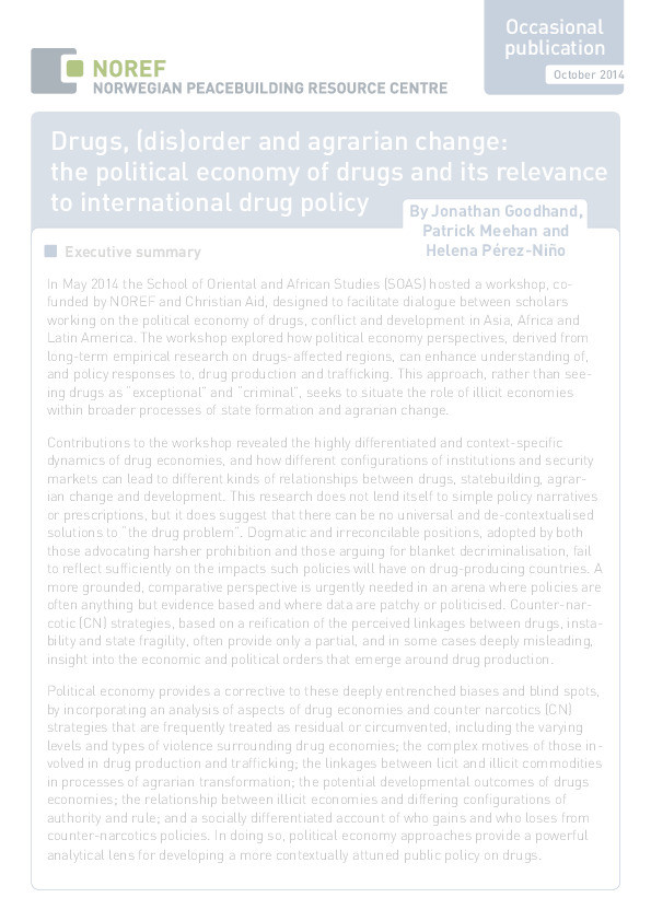 Drugs, (dis)order and agrarian change: the political economy of drugs and its relevance to international drug policy Thumbnail