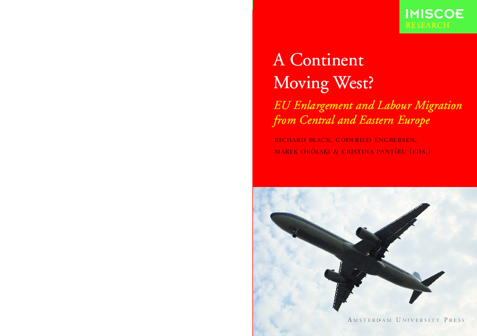 A Continent Moving West? EU Enlargement and Labour Migration from Central and Eastern Europe Thumbnail
