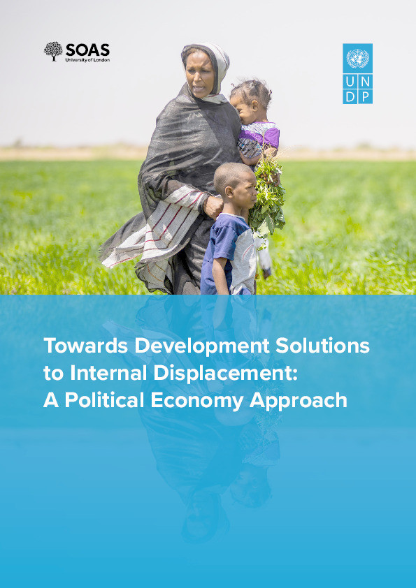 Toward Development Solutions to Internal Displacement: A Political Economy Approach Thumbnail