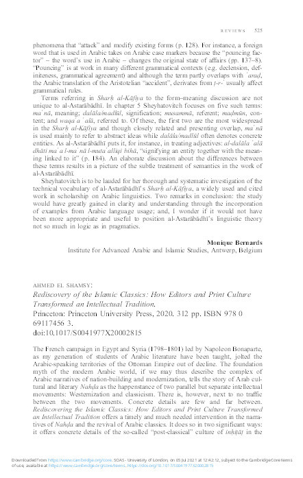 Review of: Rediscovery of the Islamic Classics: How Editors and Print Culture Transformed an Intellectual Tradition, by Ahmed el Shamsy. Princeton: Princeton University Press, 2020. 312 pp. ISBN 9780691174563 Thumbnail
