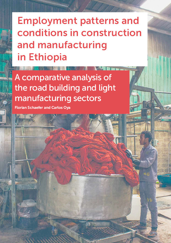 Employment patterns and conditions in construction and manufacturing in Ethiopia: a comparative analysis of the road building and light manufacturing sectors. IDCEA Research Report Thumbnail